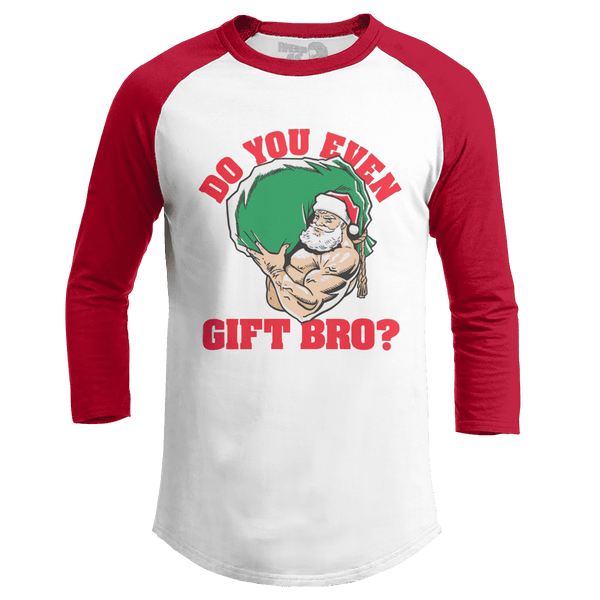 Bro, Do You Even Gift?