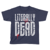 Literally Dead - Kids
