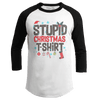 Stupid Christmas Shirt