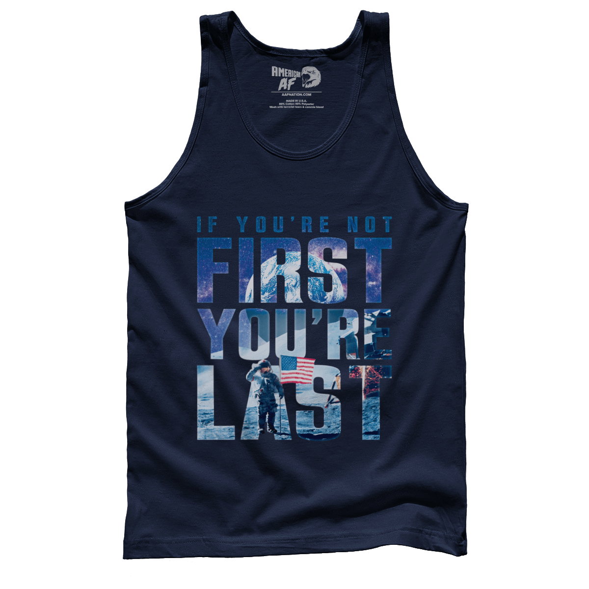 T-shirt Premium Mens Tank / Navy / XS If You're Not First, You're Last