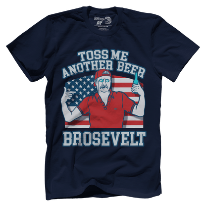 T-shirt Premium Mens Shirt / Midnight Navy / XS Toss Me Another Beer Brosevelt