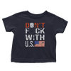 Don't F with U.S - Toddlers