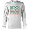 Better Have My Cookies