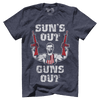 Suns Out Guns Out