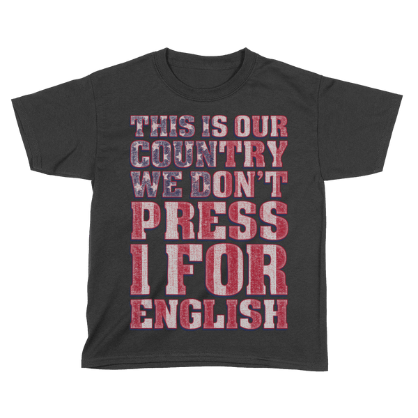 We Don't Press 1 for English! - Kids