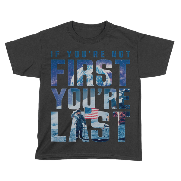 If You're Not First, You're Last - Kids
