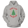 Too Lit To Quit