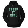 Creep it Real