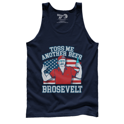 T-shirt Premium Mens Tank / Navy / XS Toss Me Another Beer Brosevelt