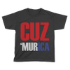 Cuz 'Murica - Kids