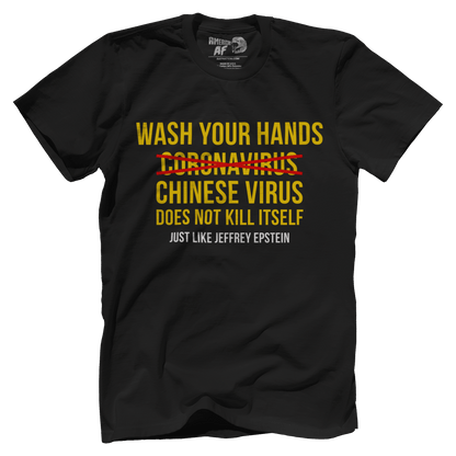 Wash Your Hands - Chinese Virus Epstein