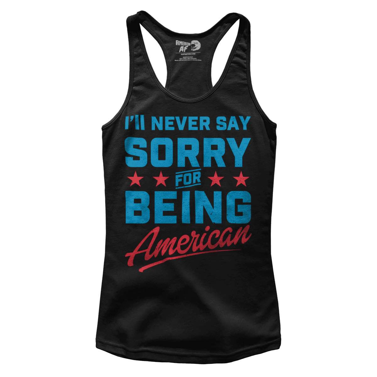 T-shirt Never Say Sorry American (Ladies)