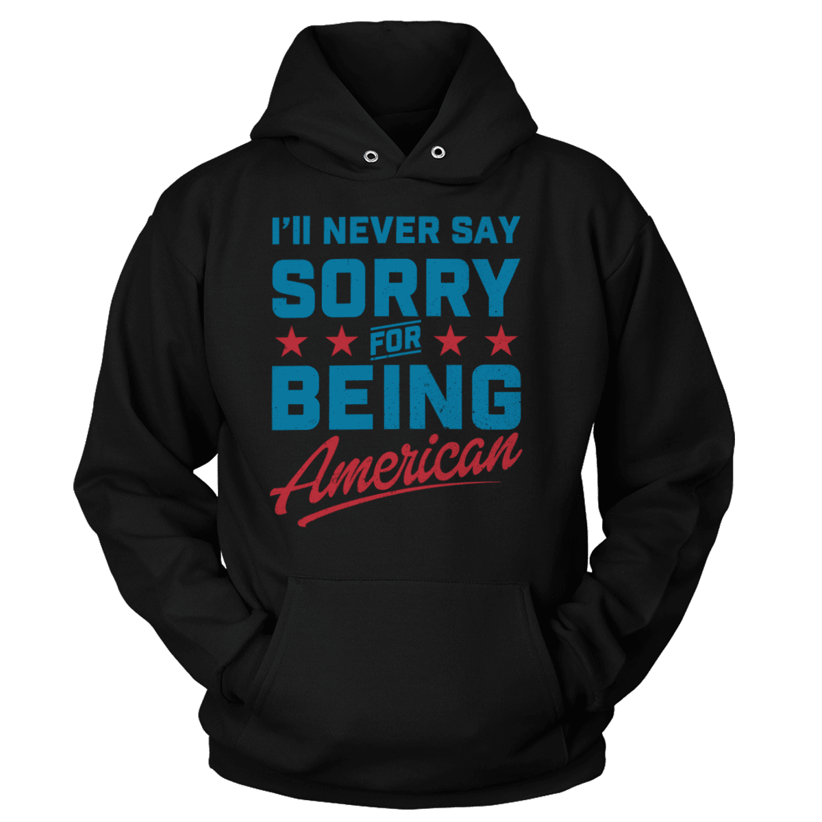 T-shirt Never Say Sorry American (Ladies)