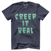 Creep it Real