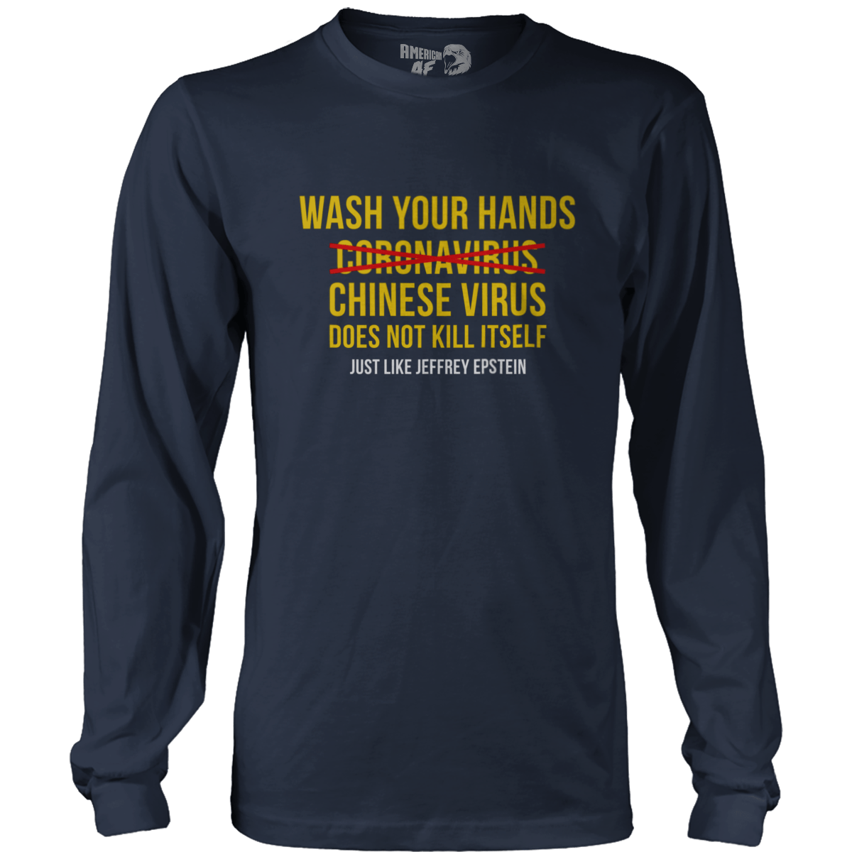 Wash Your Hands - Chinese Virus Epstein