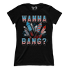 Wanna Bang? (Ladies)