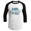 Mr. Snow it All