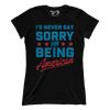 Never Say Sorry American (Ladies)