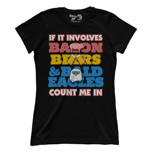 T-shirt Bacon Beers and Bald Eagles (Ladies)
