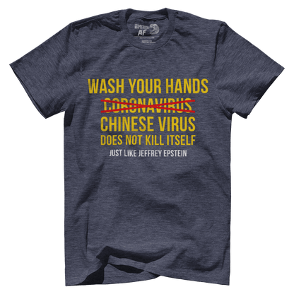 Wash Your Hands - Chinese Virus Epstein