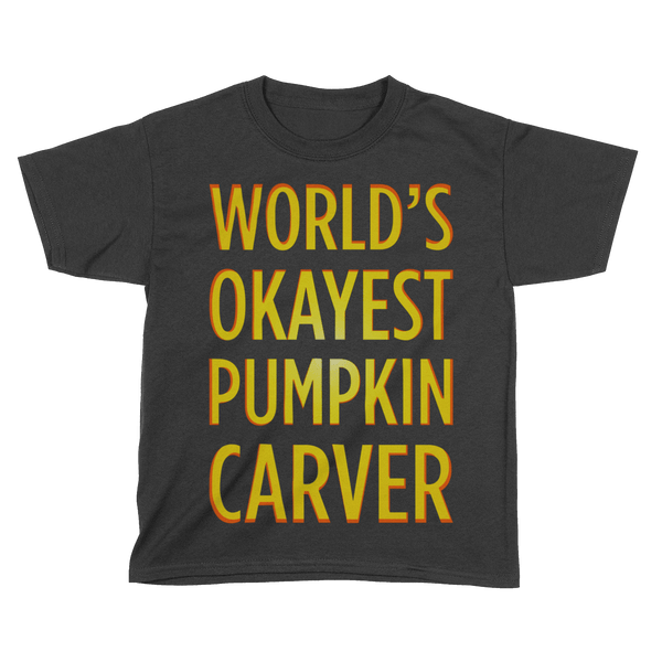 Okayest Pumpkin Carver - Kids