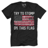 Try to Stomp on this Flag!