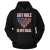 Any Hole is My Goal (Ladies)