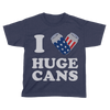 I Love Huge Cans - Kids