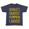 Okayest Pumpkin Carver - Kids