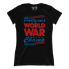 Party Like A World War Champ (Ladies)