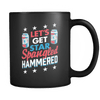 Let’s Get Star Spangled Hammered - Coffee Mug