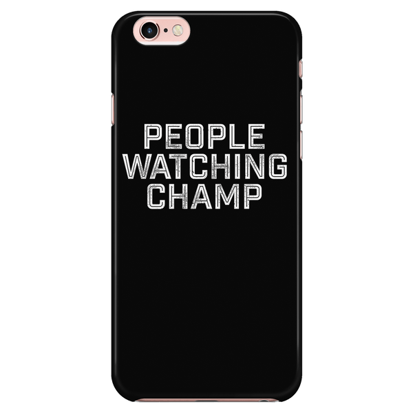 People Watching Champ - Phone case