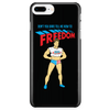 Don't You DARE tell me how to Freedom! - Phone Case