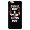 Suns Out Guns Out - Phone Case