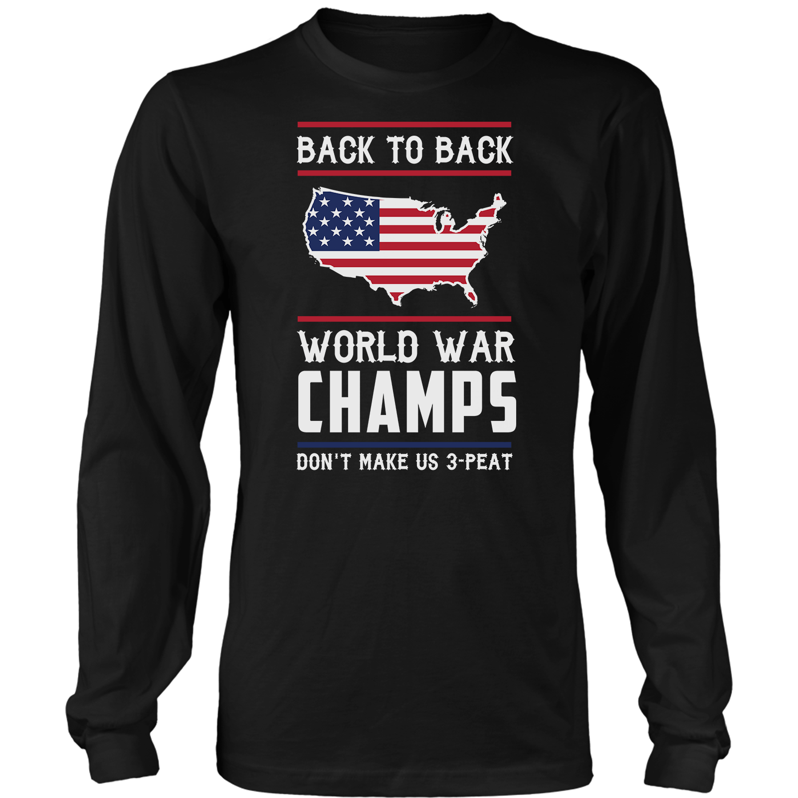 T-shirt Mens Long Sleeve / Black / S Back-To-Back World War Champs! V2
