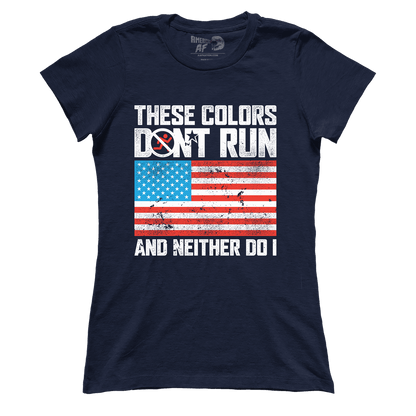 T-shirt Premium Ladies Tee / Navy / S These Colors Don't Run V3 (Ladies)