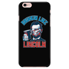 Drinkin' Like Lincoln - Phone Case