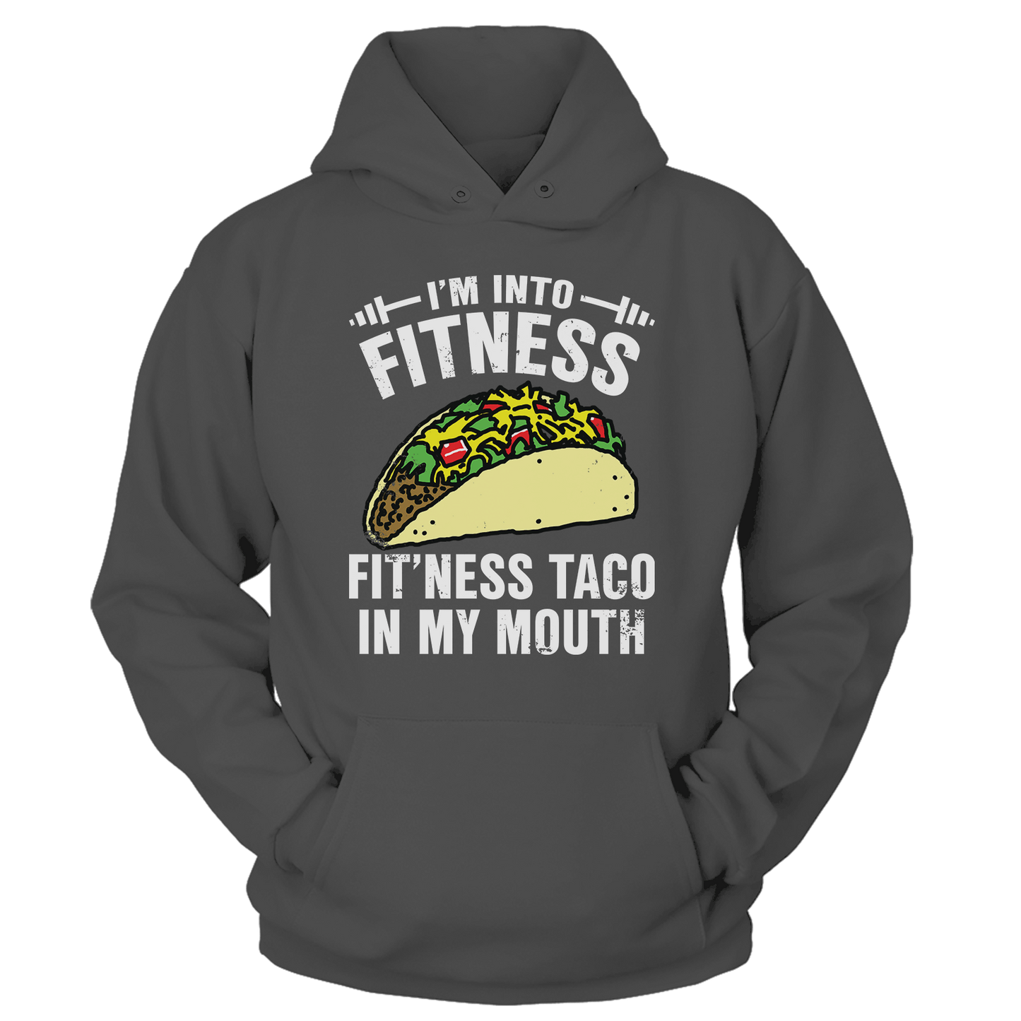 T-shirt Unisex Hoodie / Dark Gray / S Fitness Taco