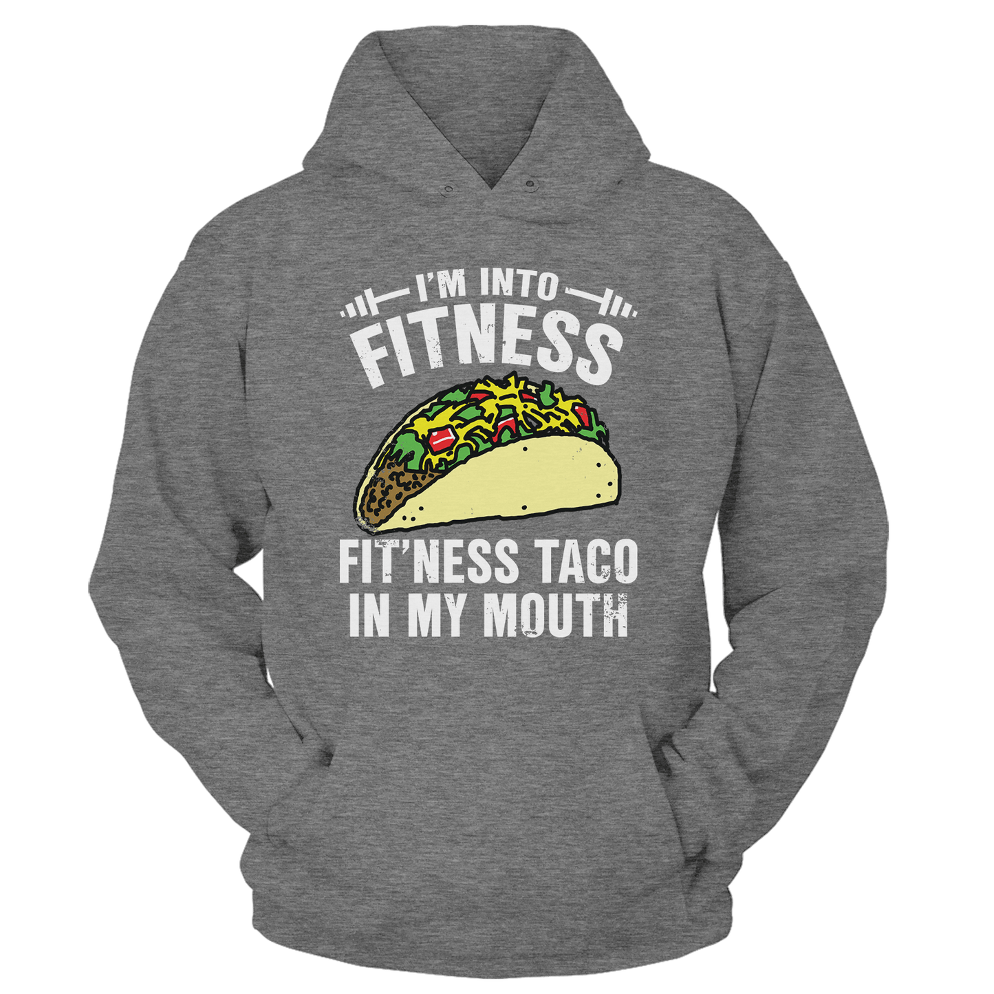 T-shirt Unisex Hoodie / Heather Gray / S Fitness Taco (Ladies)