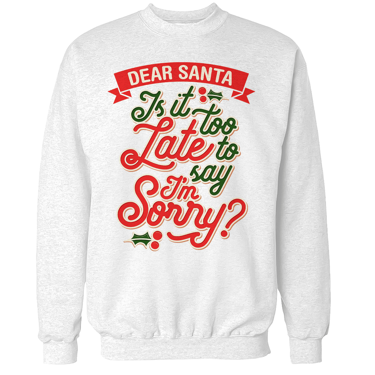 Raglan Premium Sweatshirt / White / S Is it too late now to say I'm sorry?