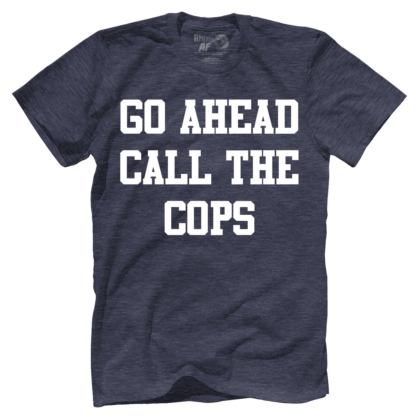 T-shirt Premium Mens Triblend Shirt / Navy / S Go Ahead Call the Cops