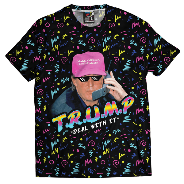 Trump - Deal With it