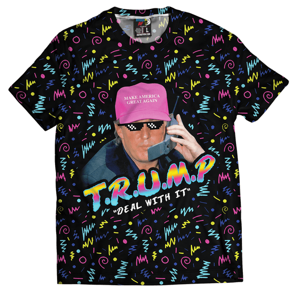 Trump - Deal With it
