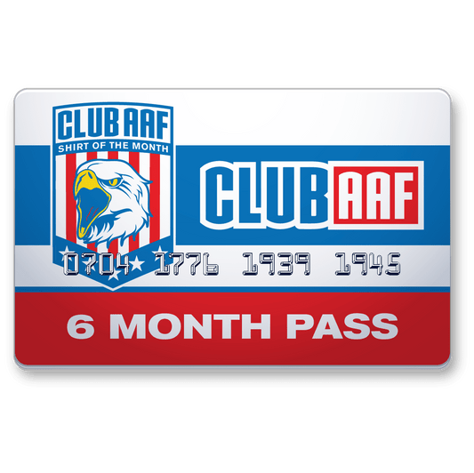 6 Month Gift Membership Club AAF Shirt of the Month: 6 Month Gift Pass
