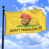 Don't Tread On Ye (parody) - Flag