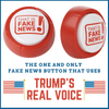 Fake News Button Donald Trump Fake News Button - 11 Fake News Quotes In Real Voice -  Batteries Included