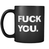 Drinkware F You F You - Coffee Mug