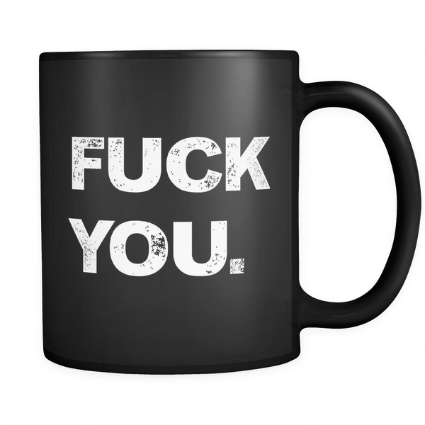 F You - Coffee Mug