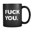 F You - Coffee Mug