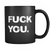 F You - Coffee Mug